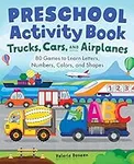 Preschool Activity Book Trucks, Car