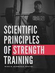 Scientific Principles of Strength Training: With Applications to Powerlifting (Renaissance Periodization Book 3)