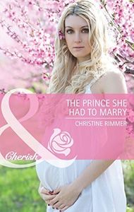 The Prince She Had To Marry