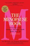 Menopause Book: The Complete Guide: Hormones, Hot Flashes, Health, Moods, Sleep, Sex