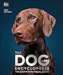 The Dog Encyclopedia (DK Pet Encycl