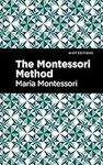 The Montessori Method (Mint Edition