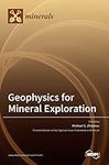 Geophysics for Mineral Exploration