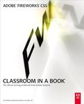 Adobe Fireworks CS5 Classroom in a Book