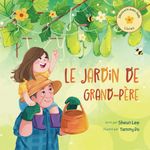 Le Jardin de Grand-Père: Un livre d'histoire réconfortant pour enfants qui combine les relations multigénérationnelles, le jardinage, la nutrition et les leçons sociales. (Discover with Jade Books)