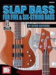 Slap Bass for Five & Six-String Bas