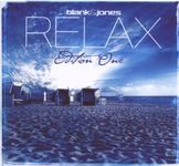 Relax Edition One by Blank & Jones (2009-04-06)