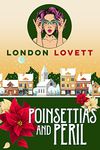 Poinsettias and Peril (Port Danby Cozy Mystery Series Book 21)