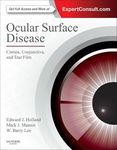 Ocular Surface Disease: Cornea, Conjunctiva and Tear Film: Expert Consult - Online and Print