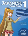 Japanese From Zero! 1: Proven Methods to Learn Japanese with integrated Workbook and Online Support