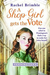 A Shop Girl Gets The Vote