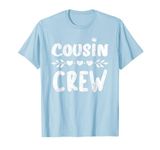Cousin crew for Kids Boy Girl Children and Team Cousin Crew T-Shirt