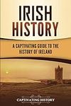Irish History: A Captivating Guide 