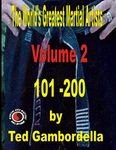 The World's Greatest Martial Artists...Volume II : 101- 200