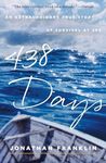 438 Days: An Extraordinary True Sto