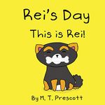 Rei's Day This is Rei