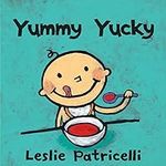 Yummy Yucky (Leslie Patricelli Boar