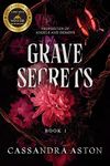 Grave Secrets: A Dark Fantasy Horror Romance (Prophecies of Angels and Demons Book 1)