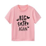 Baby Girls Sister Shirt Sibling Matching Outfit Big Sister Again Finally Tees Tops Infant New Little Sister Bodysuit (Big Sister Again-Pink, 5-6 Years)