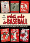 100 Years of Who's Who in Baseball