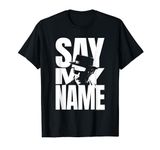 Breaking Bad Walter Say My Name T-Shirt