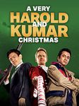 A Very Harold and Kumar Christmas