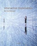 Interactive Installation Art & Desi