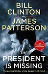 The President is Missing: The political thriller of the decade (Bill Clinton & James Patterson stand-alone thrillers Book 1)