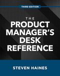The Product Manager's Desk Referenc