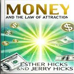 Money and the Law of Attraction