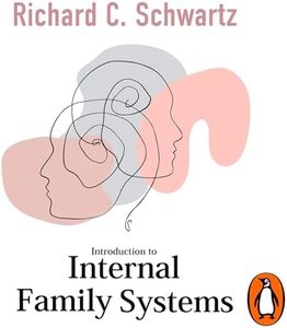 Introduction to Internal Family Systems: A Revolutionary Therapy for Wholeness & Healing