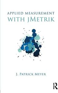 Applied Measurement with jMetrik