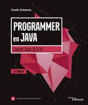 PROGRAMMER EN JAVA : COUVRE JAVA 10 À 14 11E ÉD.