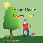 Your Uncle Loves You! (Sneaky Snail