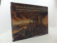 With Napoleon in Russia: The Illustrated Memoirs of Faber Du Faur, 1812