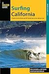 Surfing California: A Guide To The 