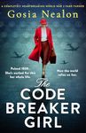 The Codebreaker Girl: A completely heartbreaking World War 2 page-turner