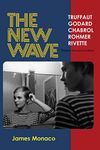 The New Wave: Truffaut Godard Chabrol Rohmer Rivette: 1 (Thirtieth Anniversary Edition)