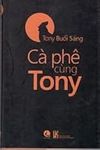 Ca Phe Cung Tony (Vietnamese Editio