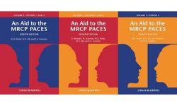 An Aid to the MRCP PACES, Volumes 1, 2 and 3: Stations 1 - 5