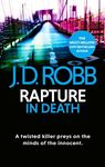 Rapture In Death: A twisted killer preys on the minds of the innocent