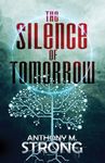 The Silence of Tomorrow (Remnants)