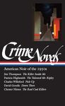 Crime Novels: American Noir of the 1950s (LOA #95): The Killer Inside Me / The Talented Mr. Ripley / Pick-Up / Down There / The Real Cool Killers: 2 (Library of America Noir Collection)