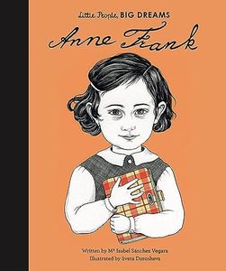 Anne Frank: 17 (Little People, Big Dreams)
