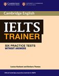 IELTS Trainer Six Practice Tests without Answers (Authored Practice Tests)
