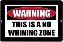 Funny Sarcastic Metal Tin Sign Wall Decor Man Cave Bar Mancave Warning This is a No Whining Zone