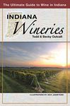 Indiana Wineries the Ultimate Guide to Wine in Indiana