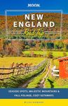 Moon New England Road Trip: Seaside Spots, Majestic Mountains & Fall Foliage, Cozy Getaways