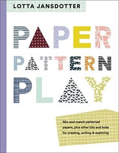 Paper, Pattern, Play