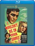 I Wouldn't Be In Your Shoes [Blu-ray]